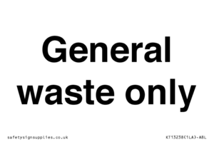 General waste only